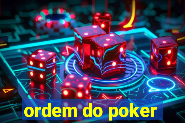 ordem do poker